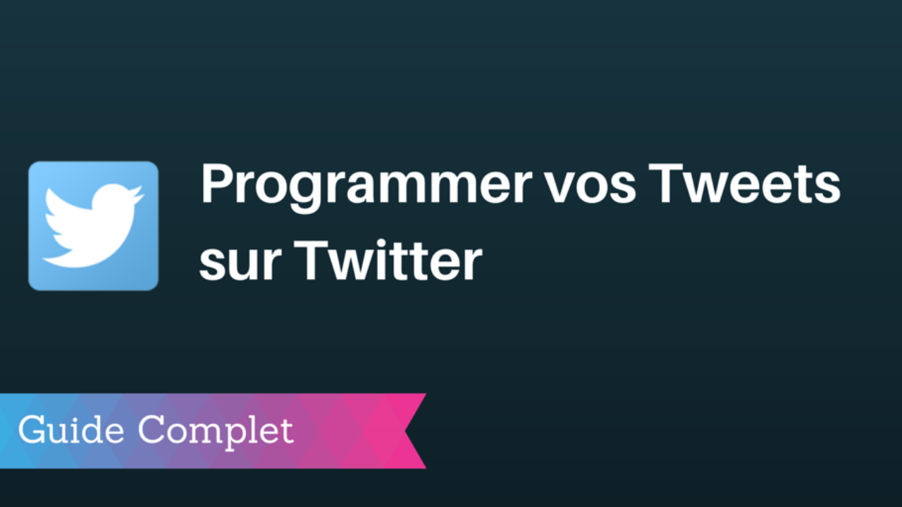 Programmer Vos Tweets A L Avance Sur Twitter Guide Complet